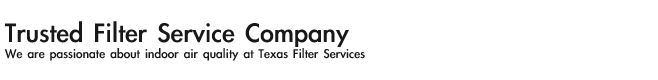 Trusted Filter Service Company